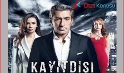 Kayıtdışı Dizisi Efsane Konusu ile Artık Bizlerle