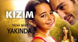 kızım dizisi