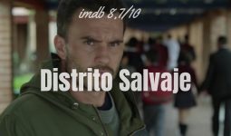 Distrito Salvaje Dizi Konusu